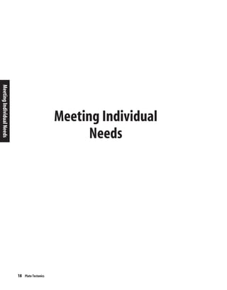 18 Plate Tectonics
Meeting Individual
Needs
MeetingIndividualNeeds
 