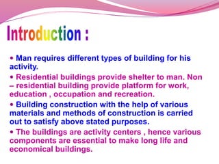 User Basic Activity In Building Building Construction in civil engineering | PPT