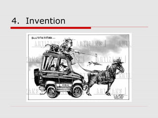 4. Invention
 