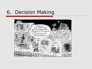 6. Decision Making
 