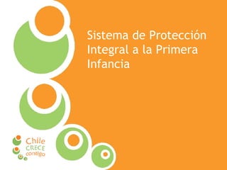 Sistema de Protección Integral a la Primera Infancia 