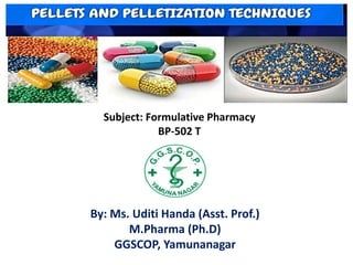 Subject: Formulative Pharmacy
BP-502 T
By: Ms. Uditi Handa (Asst. Prof.)
M.Pharma (Ph.D)
GGSCOP, Yamunanagar
 