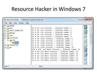 Resource Hacker in Windows 7
 