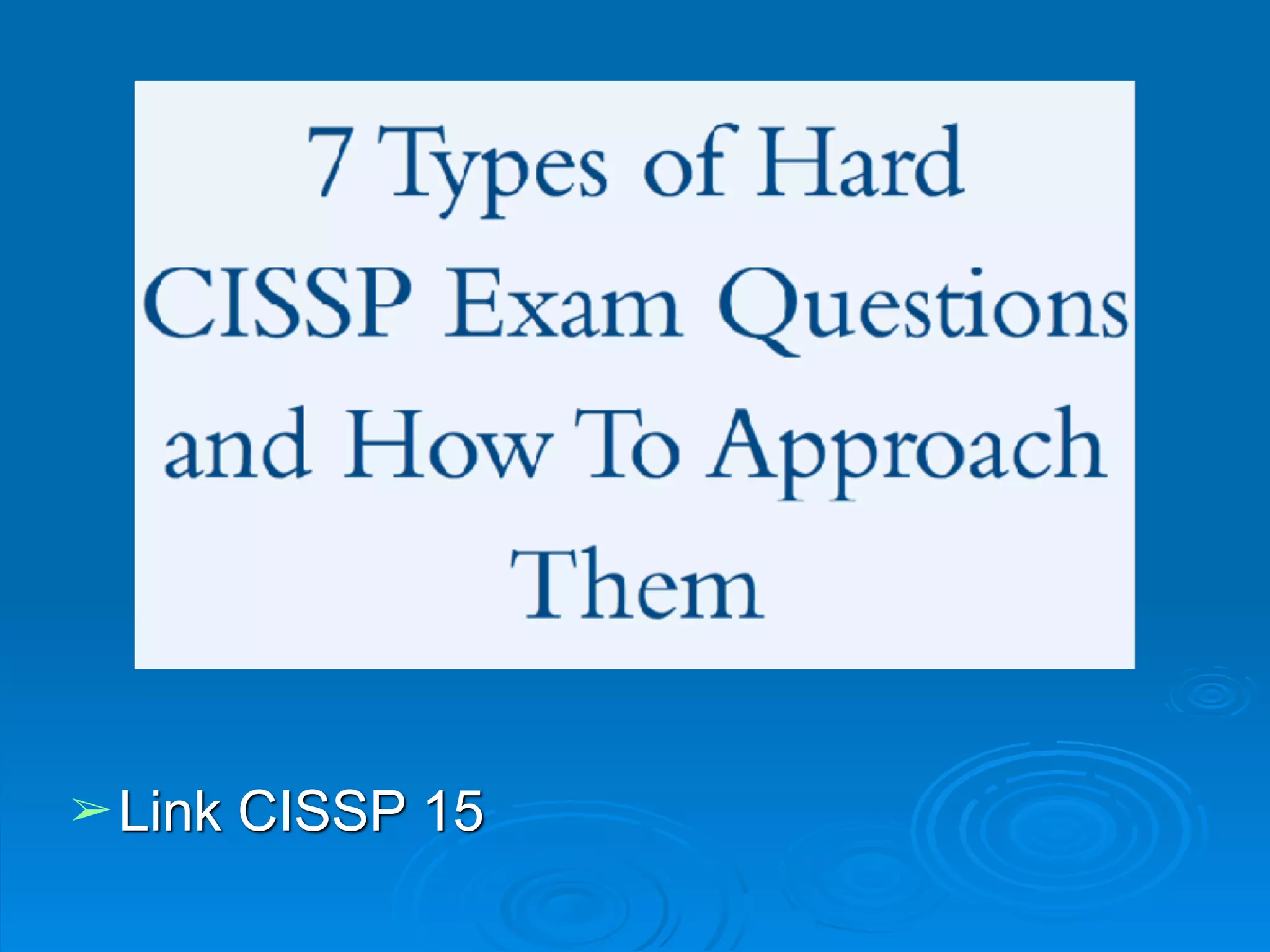 ➢Link CISSP 15
 