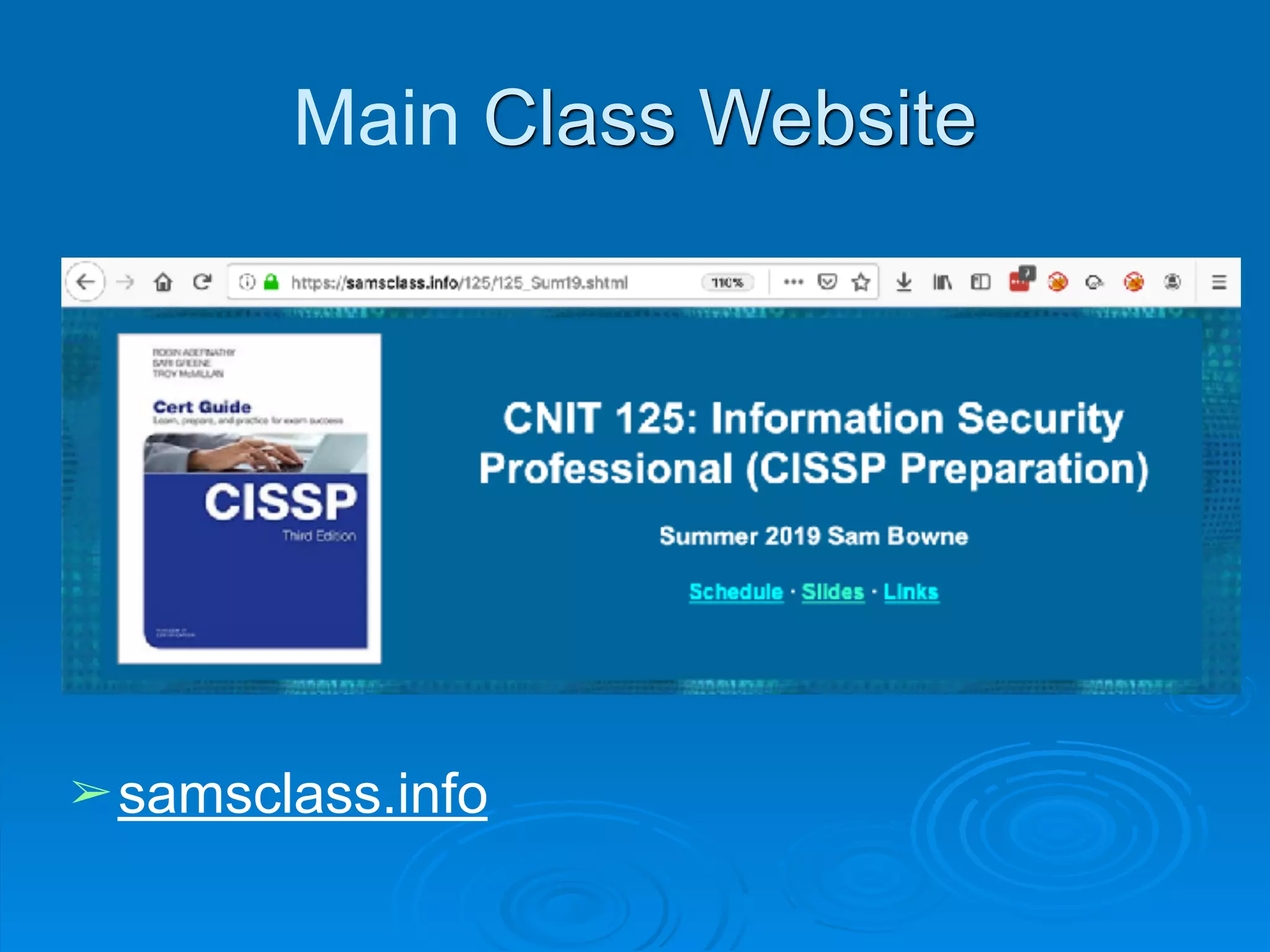 Main Class Website
➢samsclass.info
 