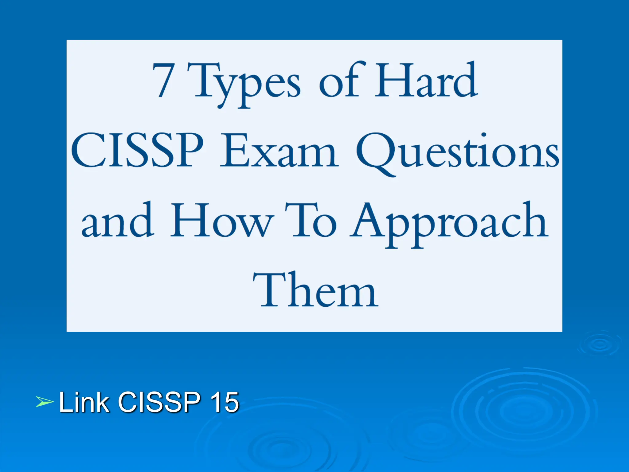 ➢Link CISSP 15
 