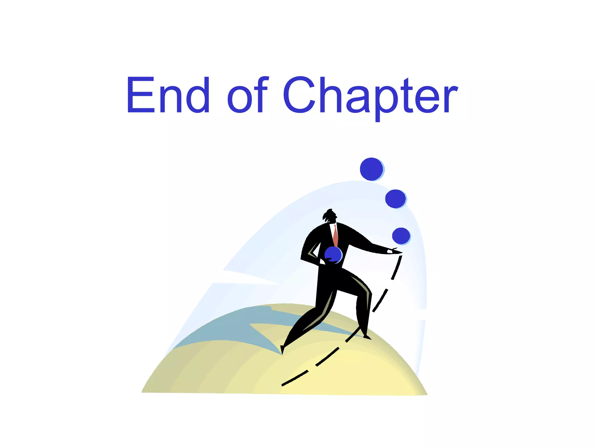 End of Chapter 
