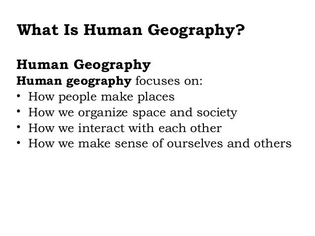 What is human geography?