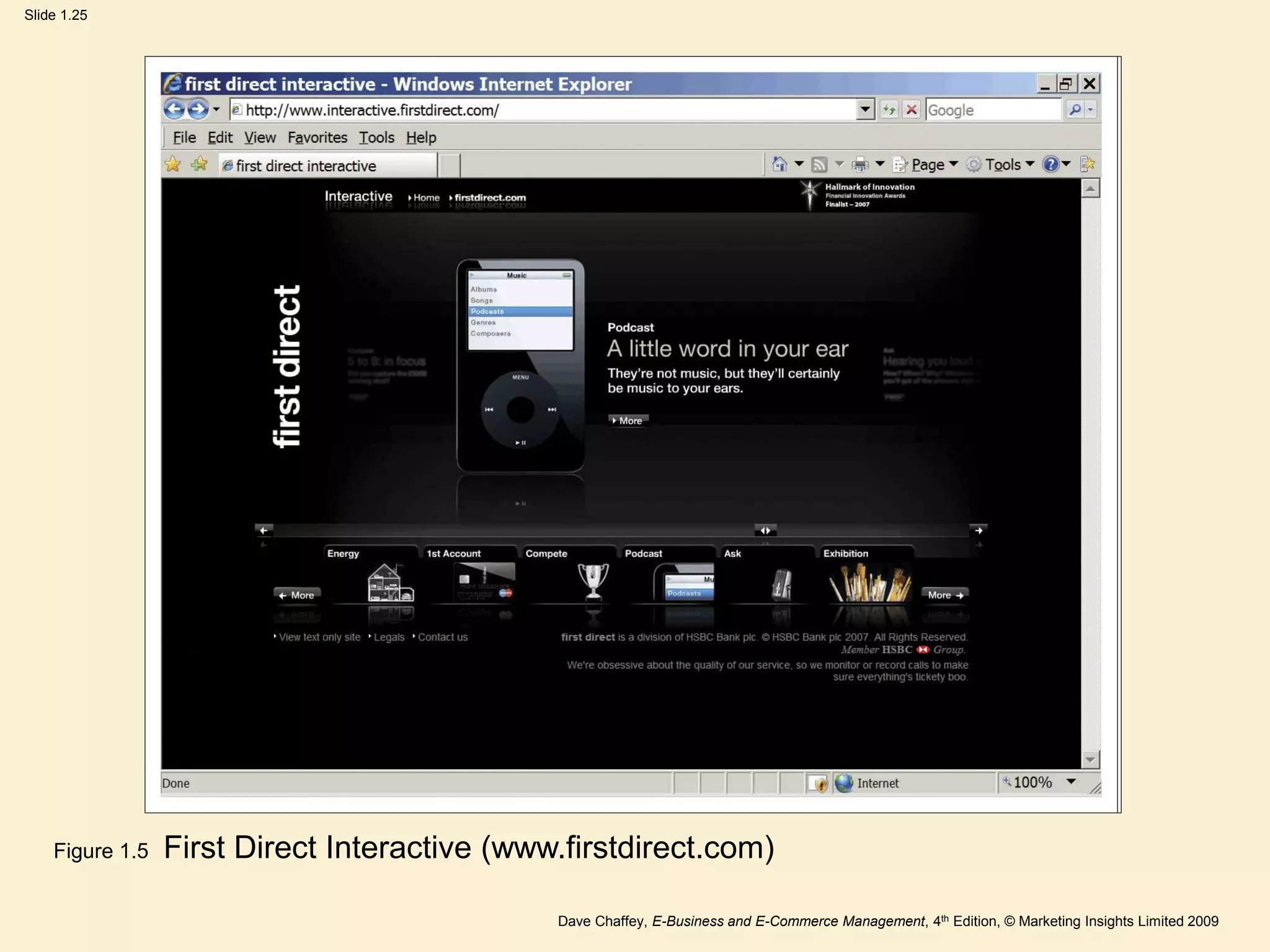 Dave Chaffey, E-Business and E-Commerce Management, 4th Edition, © Marketing Insights Limited 2009
Slide 1.25
Figure 1.5 First Direct Interactive (www.firstdirect.com)
 
