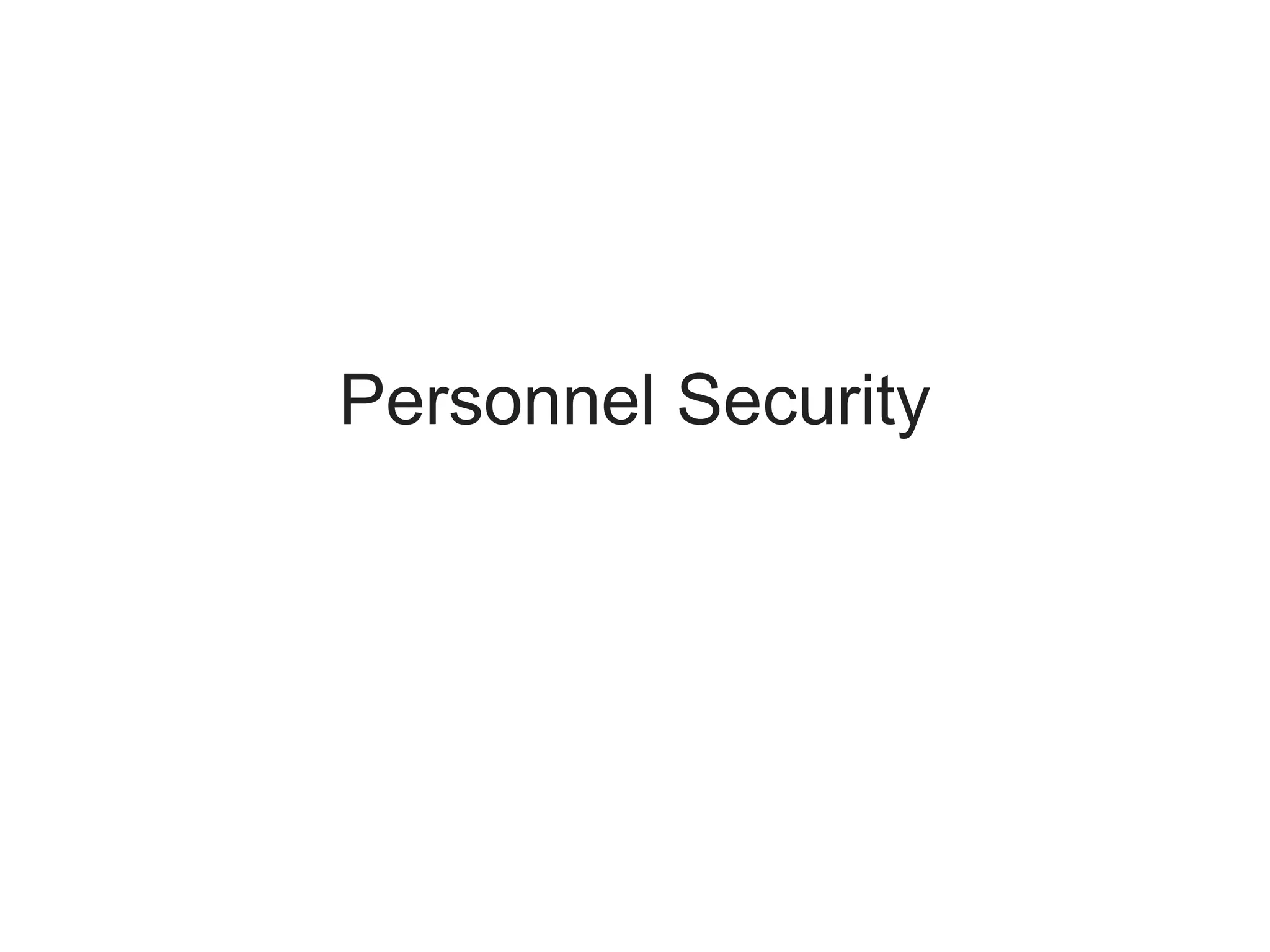 Personnel Security
 