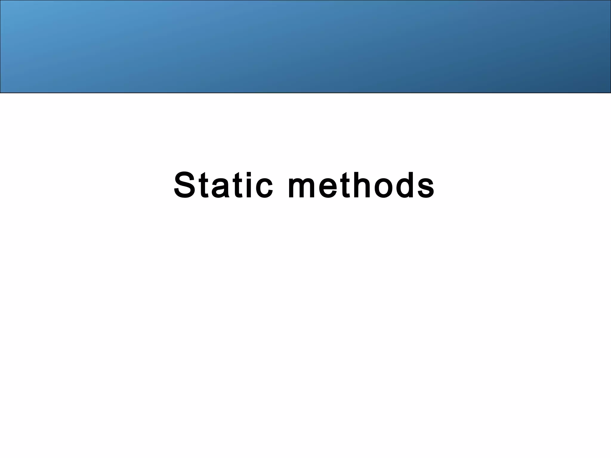 Static methods 