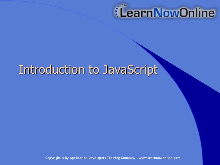 Introduction to JavaScript