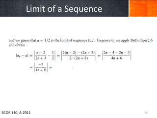 Limit of a Sequence




BCOR 110, A-2011                   53
 