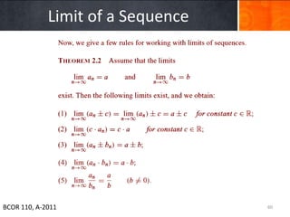 Limit of a Sequence




BCOR 110, A-2011                   60
 
