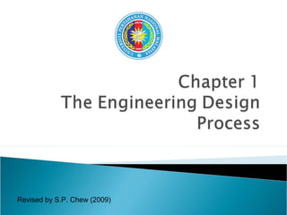 Revised by S.P. Chew (2009)
 