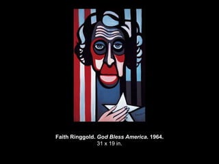 Faith Ringgold. God Bless America. 1964.
                31 x 19 in.
 