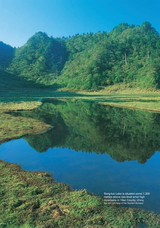 Song-luo Lake is situated some 1,300
                        meters above sea level amid high
                        mountains in Yilan County. (Zheng
                        Kai-ren, courtesy of the Tourism Bureau)




01四校(indexed).indd 12                                   2011/10/17 11:55:08 PM
 
