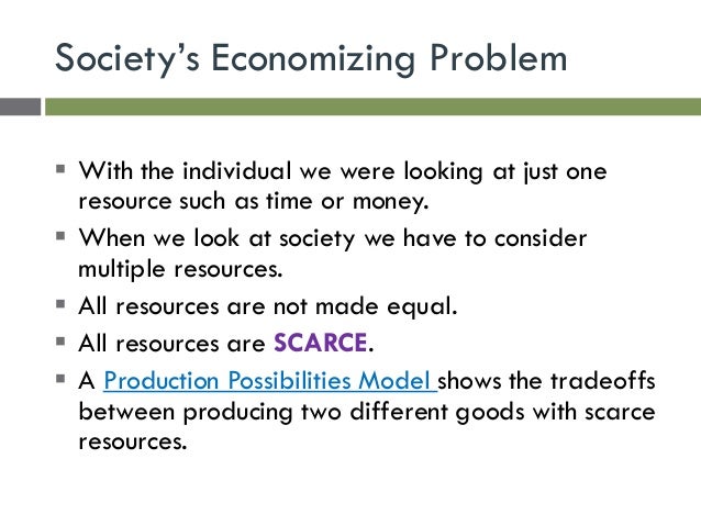 the economizing problem and its Economizing principle in accounting research a basic problem of network optimization in spite of the power and reach of the economizing principle, its. the economizing problem and its Economizing principle in accounting research a basic problem of network optimization in spite of the power and reach of the economizing principle, its.