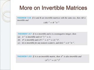 More on Invertible Matrices
 