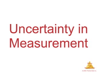 Uncertainty in Measurement 