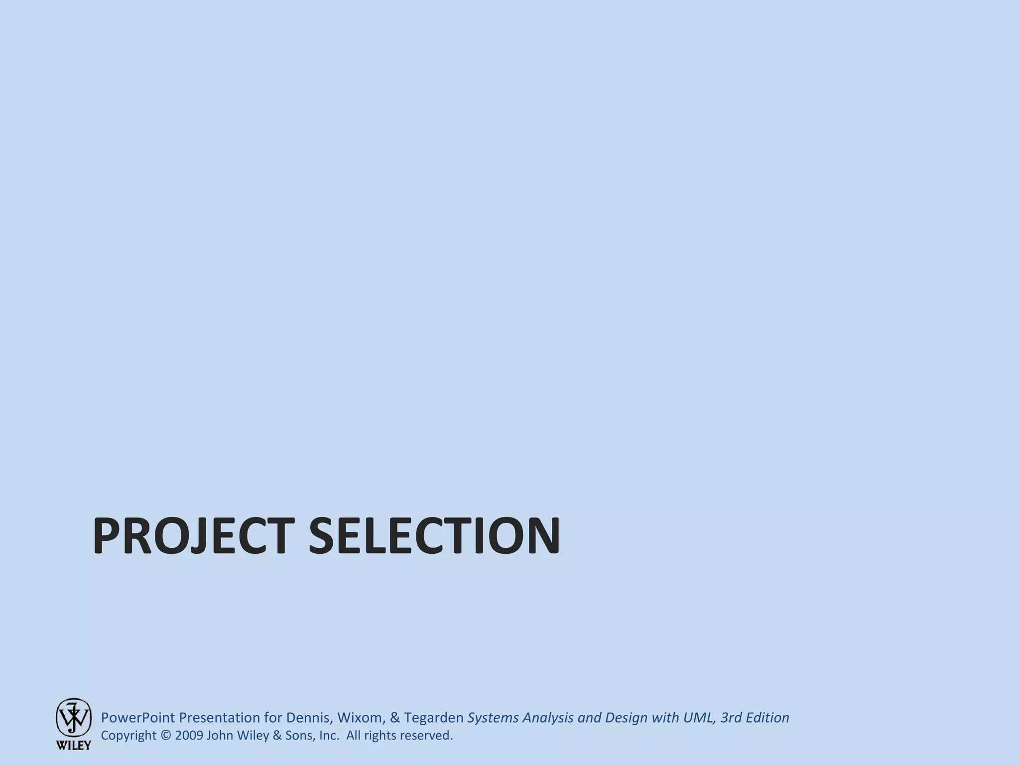 PROJECT SELECTION 