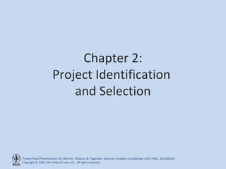 Chapter 2: Project Identification  and Selection 