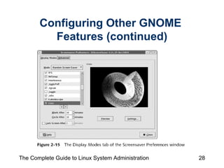 Configuring Other GNOME  Features (continued) 