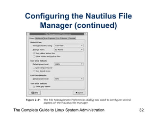Configuring the Nautilus File Manager (continued) 