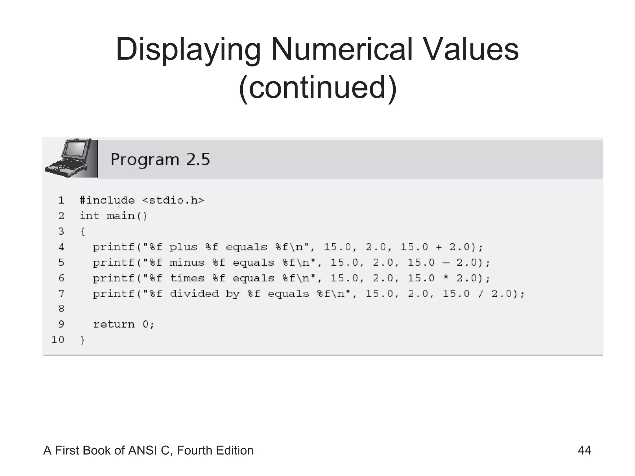 Displaying Numerical Values (continued) 
