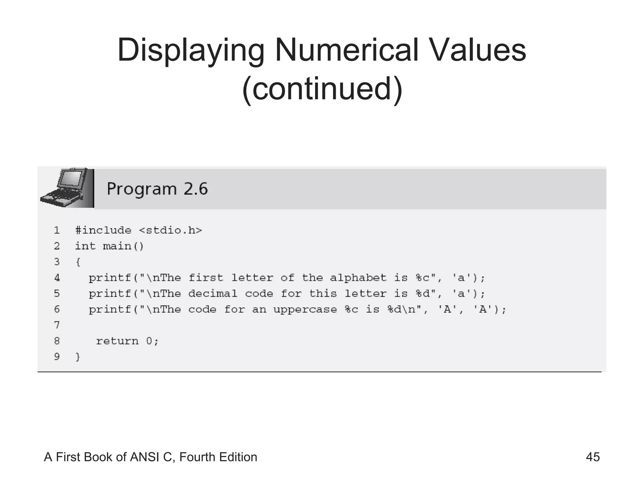 Displaying Numerical Values (continued) 