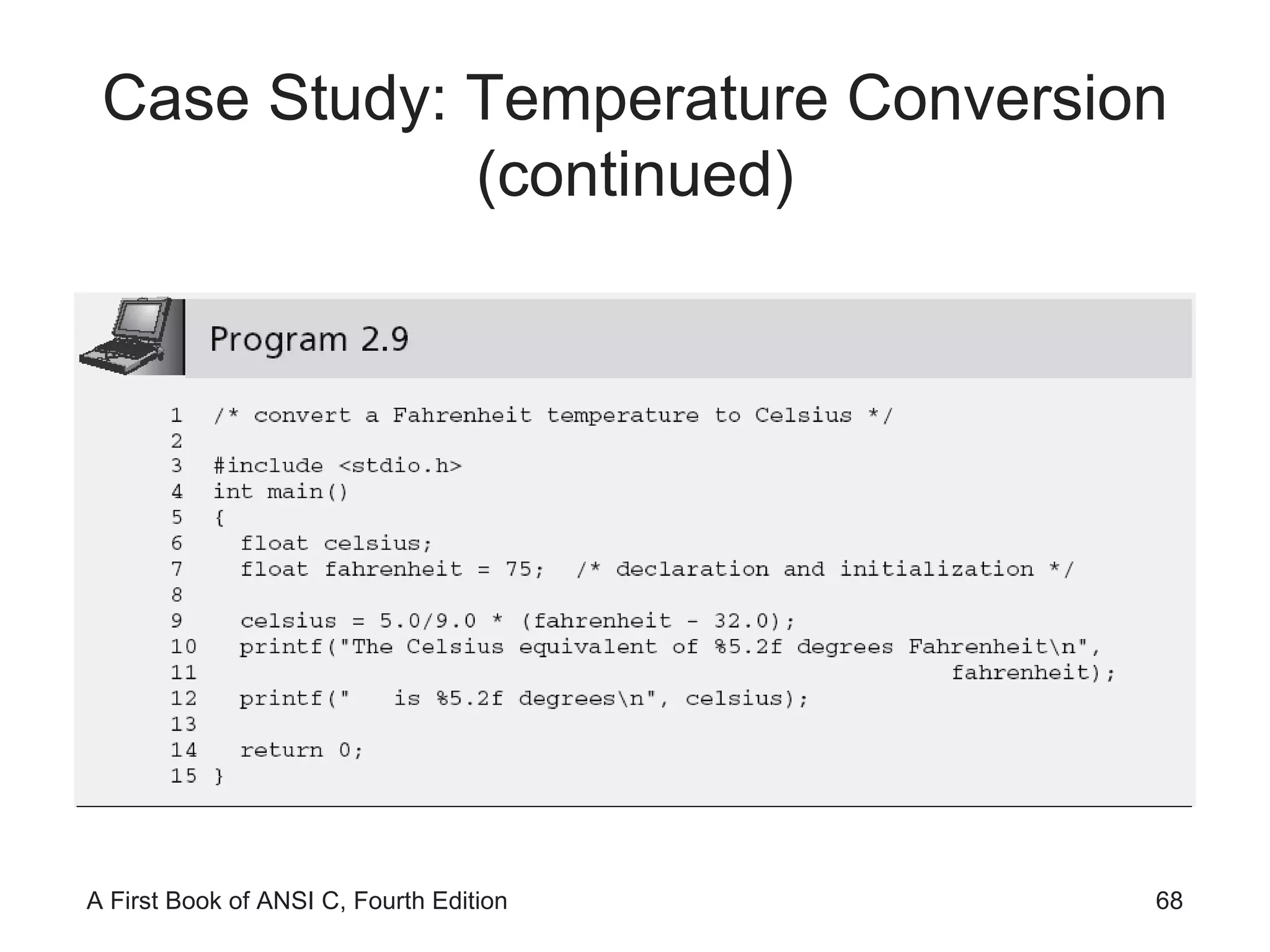 Case Study: Temperature Conversion (continued) 