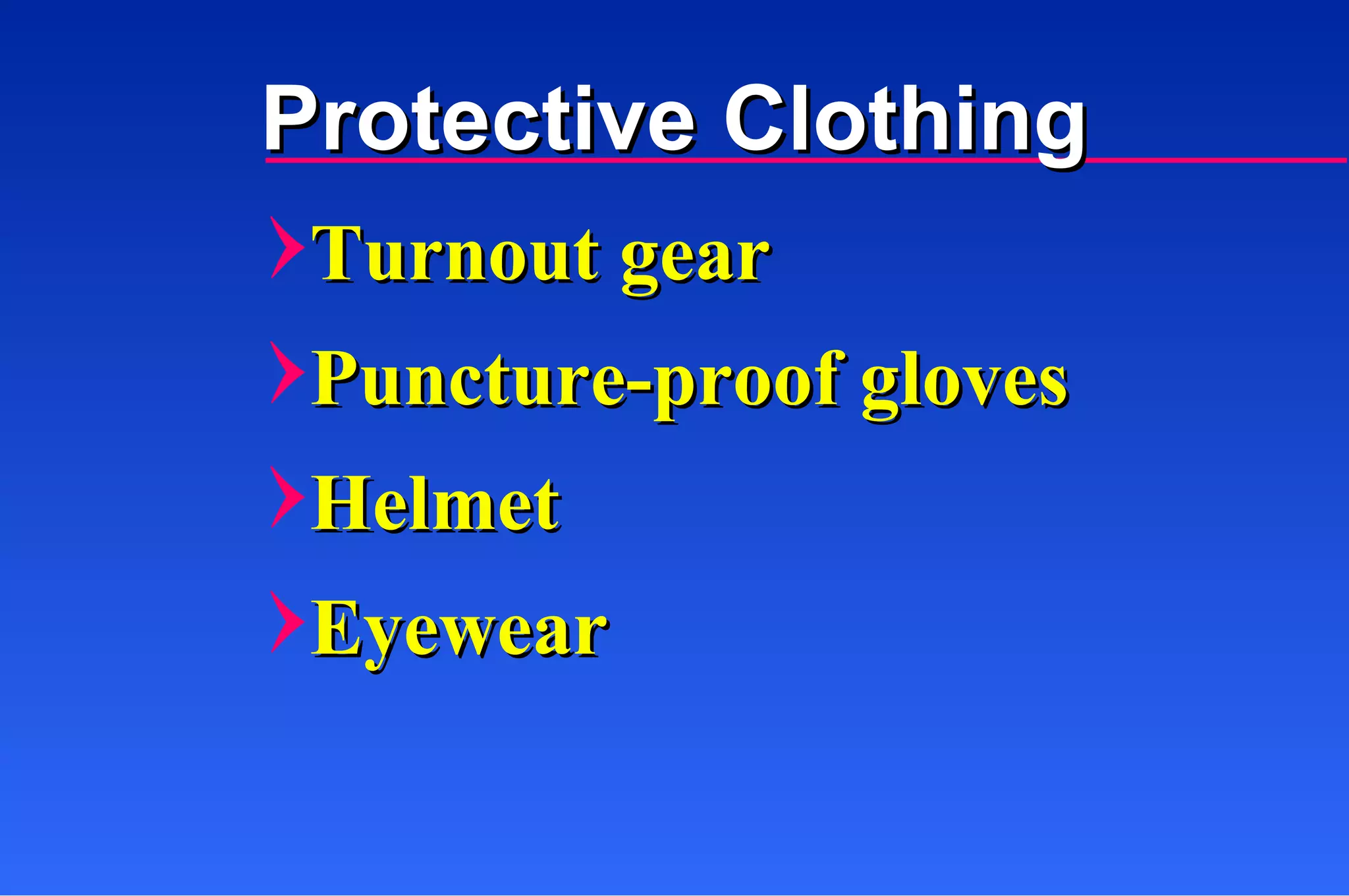 Turnout gear Puncture-proof gloves Helmet Eyewear Protective Clothing 