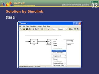 02Solution of Nonlinear Equations
Solution by Simulink:
Step 6:
18
 