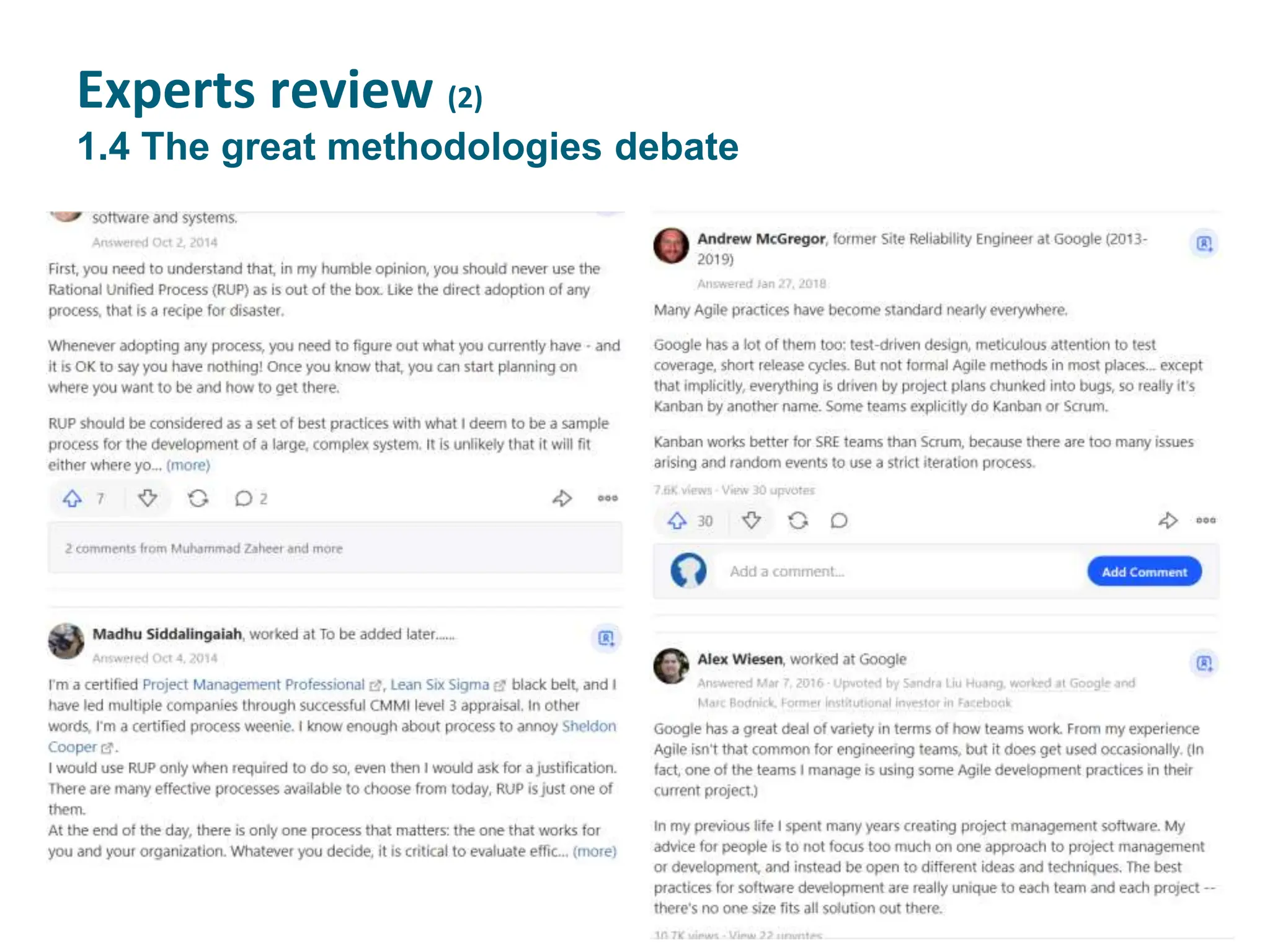 Experts review (2)
1.4 The great methodologies debate
 
