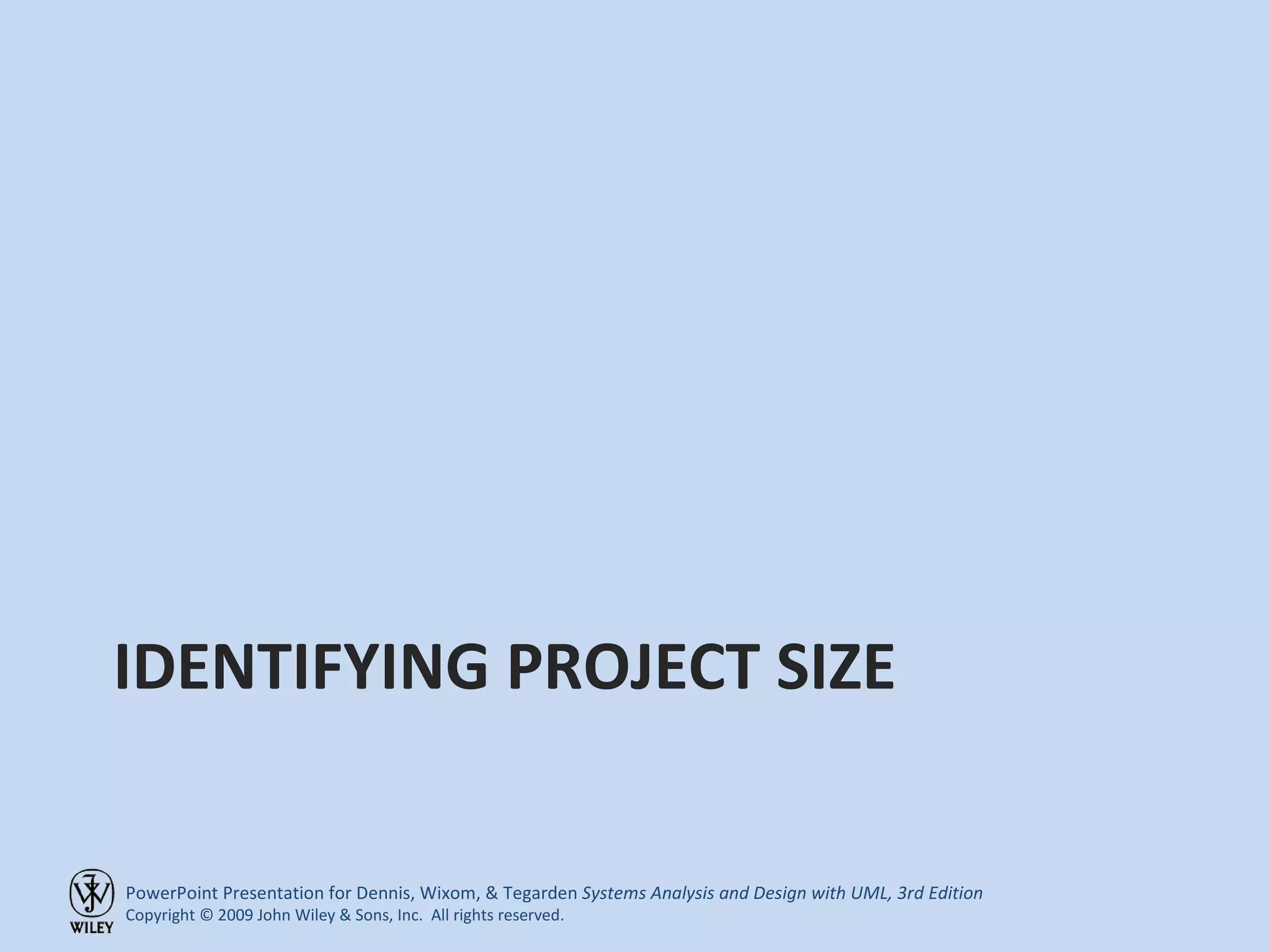 IDENTIFYING PROJECT SIZE 