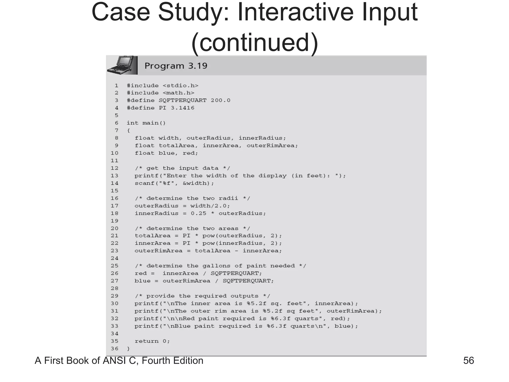 Case Study: Interactive Input (continued) 