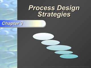 Process Design Strategies Chapter 3 