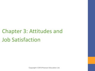 Ch03 attitudes and job satisfaction | PPT