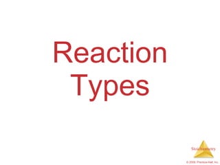Reaction Types 