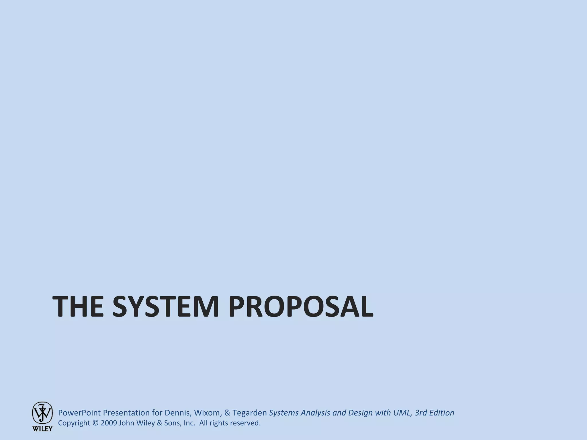 THE SYSTEM PROPOSAL 