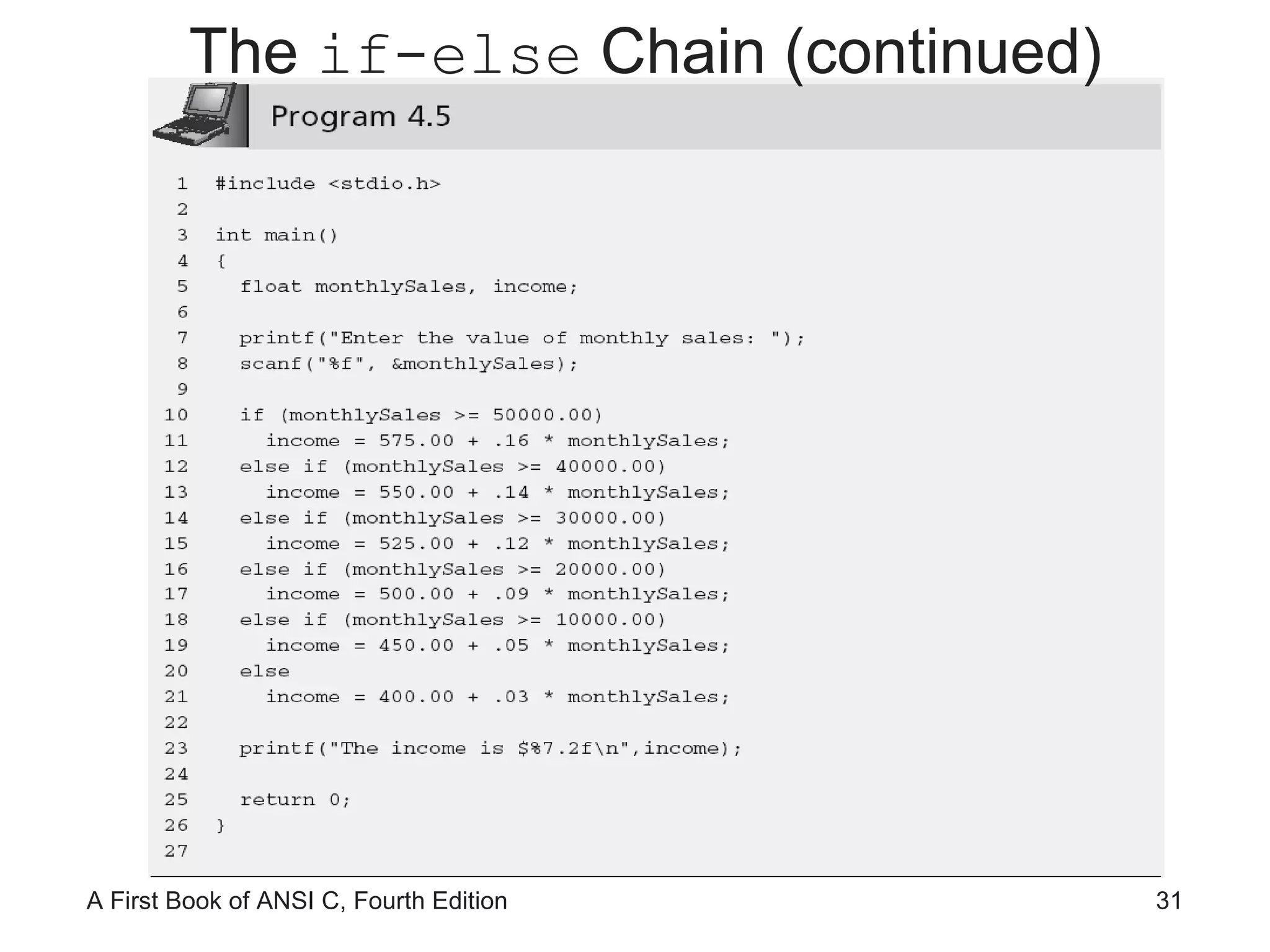 The  if-else  Chain (continued) 