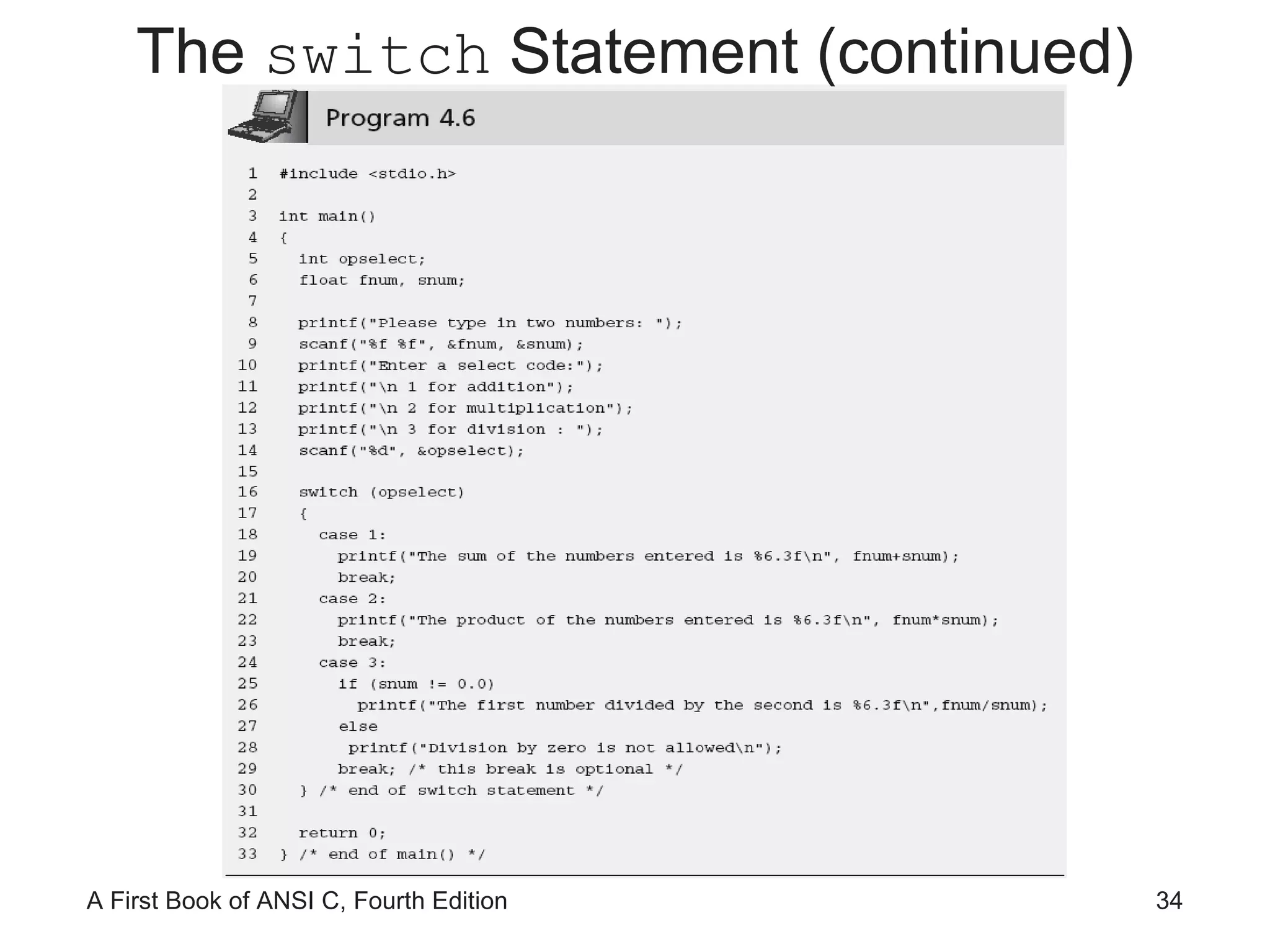 The  switch  Statement (continued) 