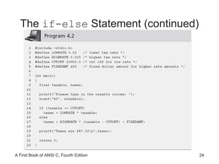 The  if-else  Statement (continued) 