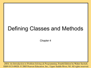 Defining Classes and Methods
Chapter 4
 