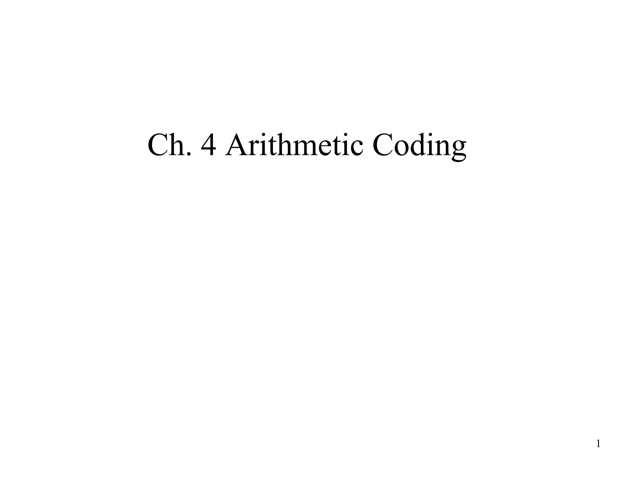 Ch 04 Arithmetic Coding (Ppt) | PPT