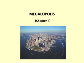 MEGALOPOLIS (Chapter 4) 