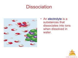 Dissociation An  electrolyte  is a  substances that dissociates into ions when dissolved in water. 