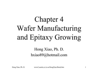 CH04 Wafer Manufacturing and Epitaxy Growing.pdf