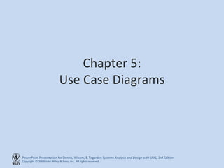 Chapter 5: Use Case Diagrams 