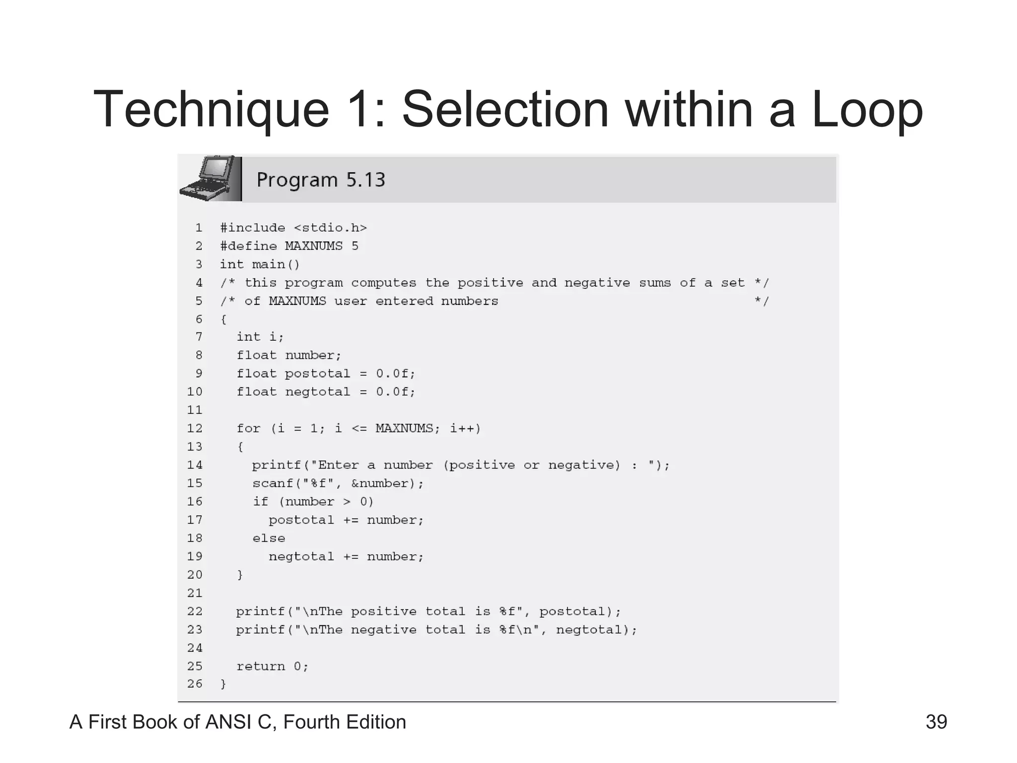 Technique 1: Selection within a Loop 